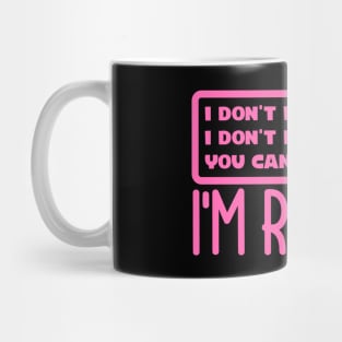 I'm Retired Mug